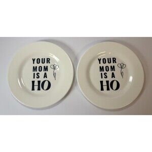 Funny Novelty Ceramic Plates Set of 2 Your Mom Is A Ho Decorative Only Gag Gift